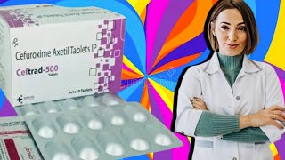 Cefuroxime Axetil Tablets IP  Ceftad500 Tablet Uses Benefits Sideeffects And More [upl. by Richel]