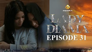 Série  Lady Diama  Saison 1  Episode 31  VOSTFR [upl. by Durware86]