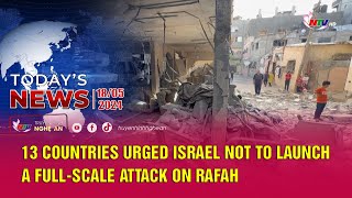 Todays News 18052024 13 countries urged Israel not to launch a fullscale attack on Rafah [upl. by Oicam558]