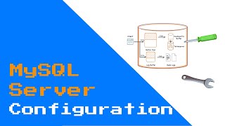 MySQL Server Configuration for High Performance [upl. by Llebanna621]