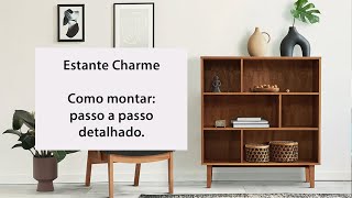 Organize seus livros DVDs ou mesmo acessórios decorativos com muito estilo com a Estante Charme [upl. by Teryn204]