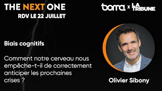 Nos biais cognitifs  comment notre cerveau anticipe les prochaines crises  Olivier Sibony [upl. by Oeak]