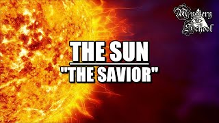 Mystery School Lesson 29 The Sun The Savior [upl. by Nyrmac]