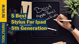 Best Stylus For Ipad 5th Generation On 2024 [upl. by Sirovat]