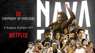 Navarasa  Symphony of Emotions  Netflix India [upl. by Eillom]