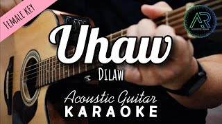 Uhaw Tayong Lahat by Dilaw Lyrics  Female Key  Acoustic Guitar Karaoke [upl. by Anehs914]