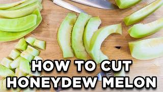 How to Cut Honeydew Melon into Cubes and Slices the Easy Way [upl. by Naie]