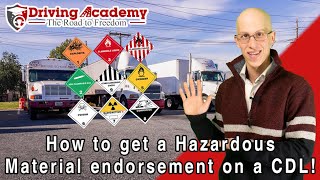 How to Get a Hazardous Material Endorsement On Your CDL  Driving Academy [upl. by Eniawed299]