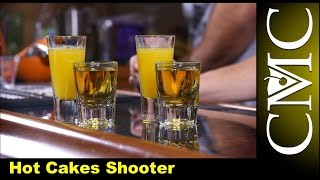 Hot Cakes Shooter with Fireball Whiskey [upl. by Ellerd503]