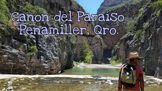 CAÑON DEL PARAÍSO PEÑAMILLER QRO [upl. by Alletniuq]