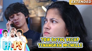 TIPS BIAR GA MARAH Botol Kecap Bisa Tenangkan Michelle  IPA amp IPS GTV  Eps 59  Part 24 [upl. by Adlig]