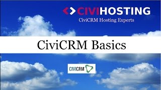 CiviCRM Basics [upl. by Eifos]