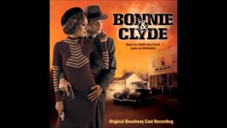 Picture Show  Bonnie amp Clyde Backtrack [upl. by Ocko357]