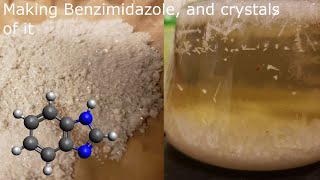 Synthesizing benzimidazole  an aromatic amine that forms nice crystals [upl. by Gunning726]