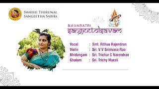 Navarathiri Sangeetholsavam 2023  Vocal  Rituu Rajendran [upl. by Hakeem990]