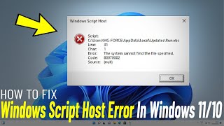 Fix Windows Script Host Error In Windows 11  How To Solve windows script host On Windows 1110 [upl. by Eirellav]