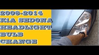 How to change replace Headlight bulbs in 20062014 Kia Sedona  Carnival aka Hyundai Entourage [upl. by Malissia]