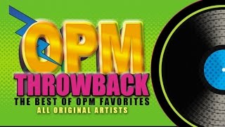 OPM Throwback  The Best Of OPM Favorites 2  Music Collection [upl. by Freddi642]