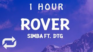 1 HOUR  S1MBA ft DTG  Rover Lyrics pull up in a rover now she say she wanna come over [upl. by Fugazy640]