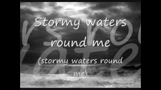 Stormy Waters Lyrics [upl. by Solegnave]