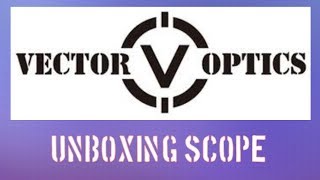 Unboxing scope vector optics sentinel 1040x50 [upl. by Farwell]