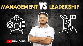 Difference Between Management amp Leadership Urdu  Hindi [upl. by Lyell186]