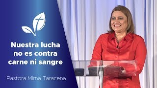 Pastora Mirna Taracena  Nuestra lucha no es contra sangre ni carne [upl. by Yellas]