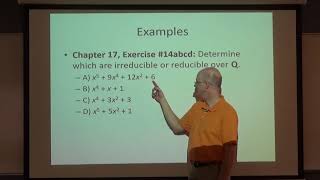 Abstract Algebra Lec 29B Polynomial IrreducibilityReducibility Theorems and Examples [upl. by Ennaitsirhc]