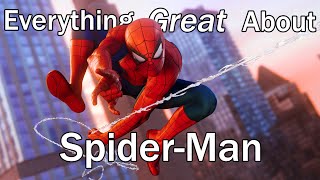 Everything GREAT About SpiderMan [upl. by Venetia]