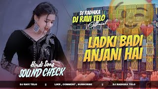 Ladki Badi Anjani Hai  Edm Trrot Bass Mix  Old Hindi Song  Dj Ravi Telo [upl. by Weinstock]