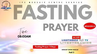 Fasting Prayer Day2  Session 4  Malayalam Christian Meeting  IPC Worship Centre Sharjah [upl. by Ecilahs]