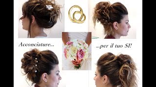 4 Idee di acconciature per sposa e per invitata cerimonia [upl. by Dasteel588]