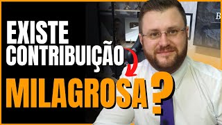 ÚNICA CONTRIBUIÇÃO PODE AUMENTAR O VALOR DA APOSENTADORIA  APÓS A REFORMA [upl. by Lock]