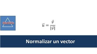 Normalizar un vector [upl. by Hawken]