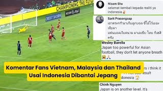 Komentar Fans Malaysia Vietnam dan Thailand Usai Timnas Indonesia Dibantai Jepang [upl. by Editha]