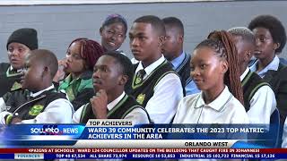 SOWETO TV NEWS  WARD 39 COMMUNITY CELEBRATES THE 2023 TOP MATRIC ACHIEVERS IN THE AREA [upl. by Rutherfurd]