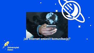 Jak Internet zmienił komunikację [upl. by Bethany]