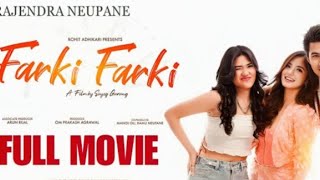 Farki Farki New Nepali Movie 2081  Anmol kc new Nepali Movie [upl. by Ronile]