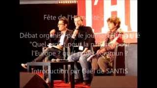 1  Debat Humanité  Intro Gaël de SANTIS  Fête de lHuma 2013 [upl. by Teodor]