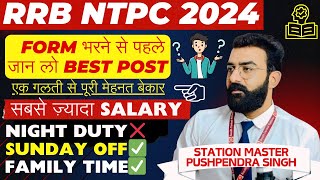 RRB NTPC 🔥 BEST POST 🔥  RRB NTPC NOTIFICATION 2024  RRB NTPC NEW VACANCY  rrbntpc [upl. by Lose]