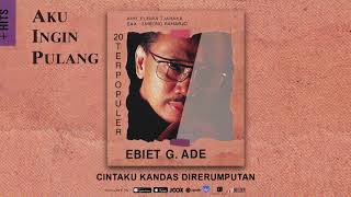 Ebiet G Ade  Cintaku Kandas Direrumputan Official Audio [upl. by Edmondo]