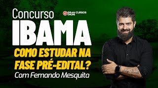 Concurso IBAMA como estudar na fase préedital  Com Fernando Mesquita [upl. by Ossie593]