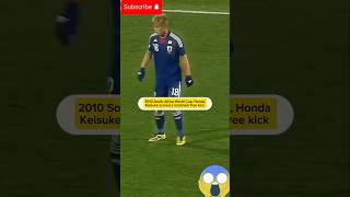 2010 South Africa World Cup Honda Keisuke scored a landmark free kick WorldCup shorts football [upl. by Medrek]