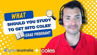 What should you study to get into Coles grad program [upl. by Harriette398]