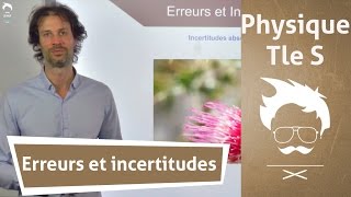 Physique Terminale S  Erreurs et incertitudes [upl. by Stevens]