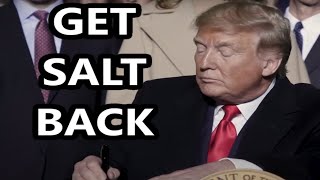 Donald Trump Get SALT Back [upl. by Ertnod]