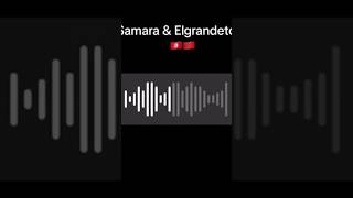 Elgrandetoto FT samara [upl. by Orgell]