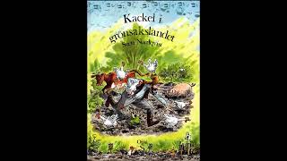 Kackel i grönsakslandet Sven Nordqvist Svensk Ljudbok Audiobook [upl. by Aicilav]