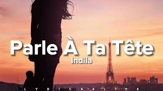 Indila  Parle À ta Tête ParolesLyrics [upl. by Aneerb]