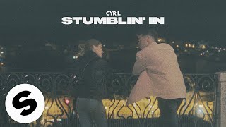 CYRIL  Stumblin In Official Audio [upl. by Philander]